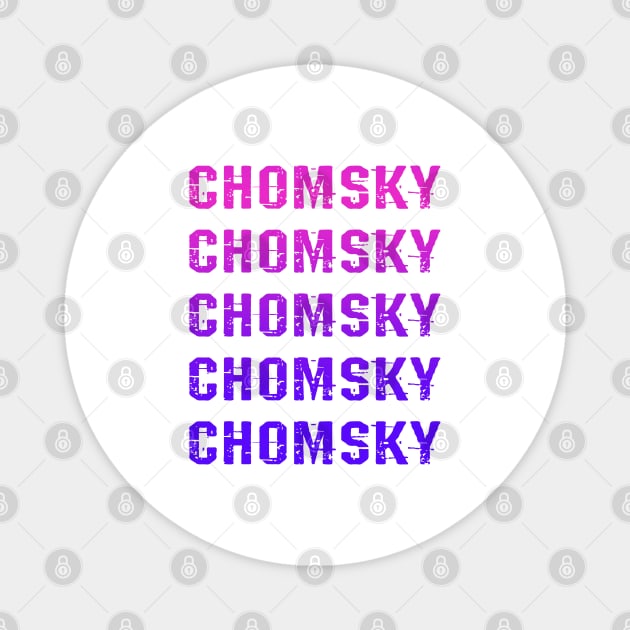 We need more Noam Chomsky. Fight against power. Question everything. Read Chomsky quote. Chomsky forever. Human rights activism. Philosopher, activist, linguist, intellectual Magnet by BlaiseDesign